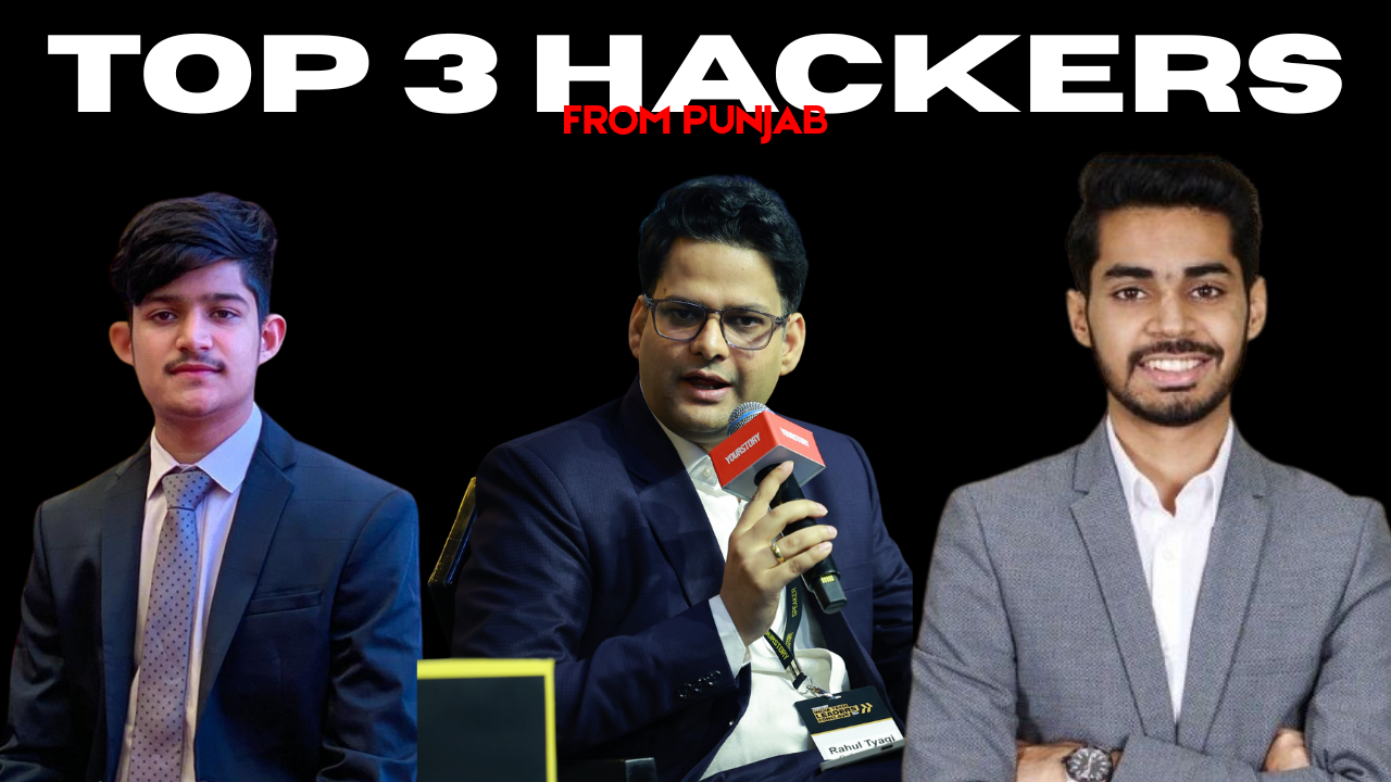Top 3 Ethical Hackers of Punjab: Skills & Achievements Compared